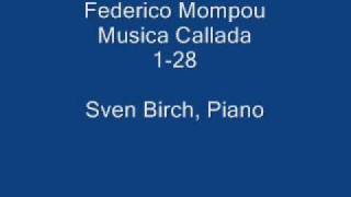 Federico Mompou Musica Callada Sven Birch Piano [upl. by Rasec164]