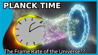 Planck Time  The shortest measure of time [upl. by Haye]