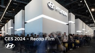 Hyundai at CES 2024  Recap Film [upl. by Cleasta]