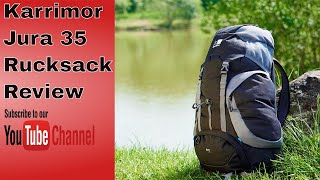 Karrimor Jura 35 Rucksack First Impressions [upl. by Delaney]