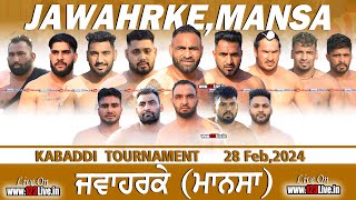 🔴 LIVE JAWAHERKE MANSA KABADDI TOURNAMENT 28022024 www123livein [upl. by Alletniuq]