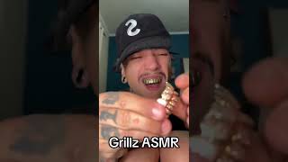 Grillz ASMR [upl. by Ynnel2]