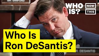 Who Is Ron DeSantis Narrated By Yedoye Travis  NowThis [upl. by Ainitsirk]