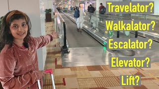 What is Travelator  Walkalator  Escalator  Elevator  Lift  Havisha Rathore [upl. by Ifen]