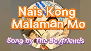 Nais Kong Malaman Mo lyrics Song by The Boyfriends cover by Rosana07 [upl. by Petes]