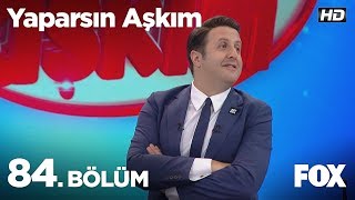 Yaparsın Aşkım 84 Bölüm [upl. by Namia]