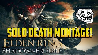 TRY TO HAVE PITY Elden Ring DLC Solo Run Rage Montage [upl. by Llehsar485]