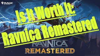 Is It Worth It to Buy Ravnica Remastered [upl. by Robinett]