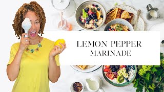 How to Make a Lemon Pepper Marinade [upl. by Drehcir718]