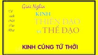 DAO CAO DAI  GIẢI NGHĨA KINH CÚNG TỨ THỜI [upl. by Wilbur]