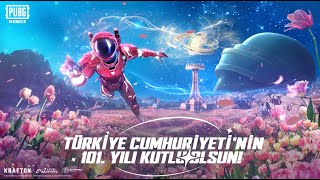 CUMHURİYETİMİZ’İN 101 YILI KUTLU OLSUN 🇹🇷🛰️ I PUBG MOBILE [upl. by Nyram90]