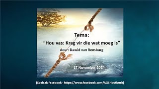 quotHou vas Krag vir die wat moeg isquot [upl. by Gerdy]