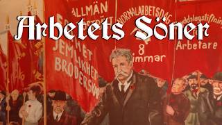 Arbetets Söner Swedish Workers Song English and Swedish lyrics [upl. by Haisoj]