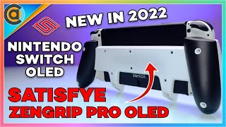 NEW Satisfye Nintendo Switch OLED Zengrip PRO New in 2022 [upl. by Lehcir]