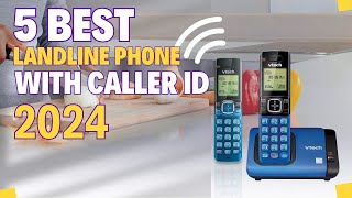 Top 5 Best Landline Phones with Caller ID of 2024 [upl. by Sueddaht]