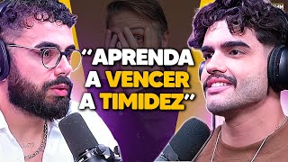 Como DEIXAR de SER TÍMIDO com Ei Andrew  PODCAST do MHM [upl. by Manoff]