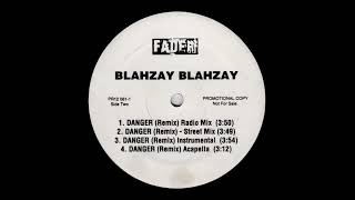 Blahzay Blahzay  Danger Remix Acapella [upl. by Belak]