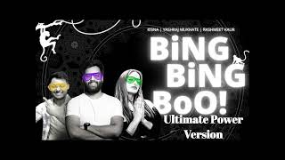 Bing Bing Boo  Bass Boosted Power Version [upl. by Tioneb]