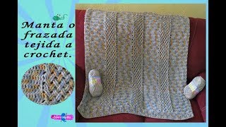 MANTA O FRAZADA TEJIDA A CROCHET  Labores Angélika [upl. by Aved]