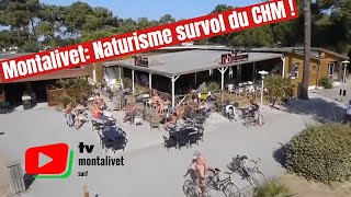 NATURISME  ⛺ 🚁 Le CHM Monta vu du ciel  MONTALIVET Surf TV [upl. by Agan]