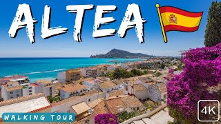 Altea Spain Guide 4K Walking Tour of a Beautiful Coastal Town [upl. by Eirroc]