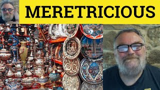 🔵 Meretricious Meaning Meretricious Examples Meretricious Defined Formal Vocabulary Meretricious [upl. by Iglesias]