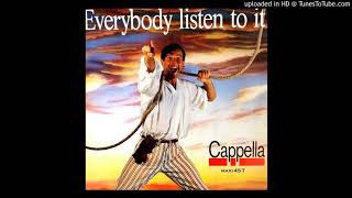 Cappella  Everybody listen to it Paradise Vocal Remix 1990 [upl. by Rochkind]