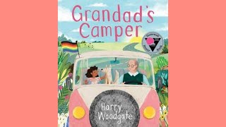 Grandad’s Camper  Kids Read Aloud Books  Read Alouds  LGBTQ Kids Books  Pride Books for Kids [upl. by Kwarteng]