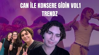 CAN İLE KONSERE GİDİN VOL1 TRENDZ [upl. by Oniluap688]