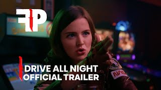 Drive All Night  Official Trailer  FearPix [upl. by Llevert]