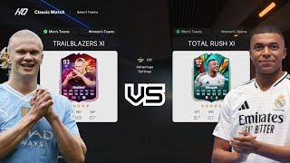 TRAILBLAZERS PROMO XI VS TOTAL RUSH PROMO XI IN FC25 [upl. by Timoteo]