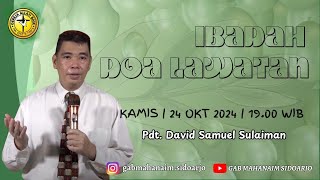 Ibadah Doa Lawatan  24 Oktober 2024  Pdt David Samuel Sulaiman part 2 [upl. by Cherrita]