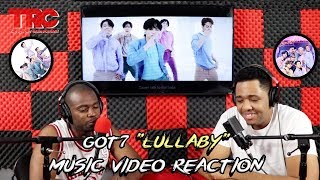 Got7 quotLullabyquot Music Video Reaction [upl. by Dido]