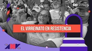 El virreinato en resistencia  Aunque usted no lo vea [upl. by An]