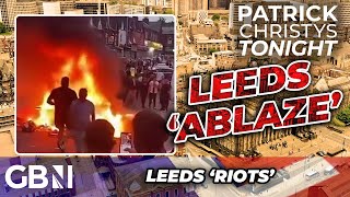 WATCH Leeds set ABLAZE as RIOTS take over streets and struggling cops call in REINFORCEMENTS [upl. by Nylahs]