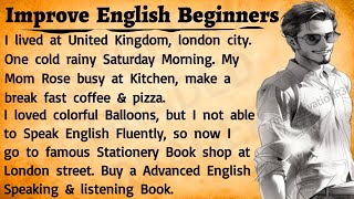 Easy English listening Practice  Improve English  English Speaking Practice 🌟English Graded Reader [upl. by Rodrigo]