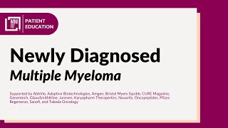 Newly Diagnosed Multiple Myeloma  Diagnosis Initial Treatment  ASCT Maintenance Therapy Goals [upl. by Cowley5]