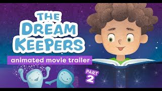 The Dream Keepers Animated Movie Trailer part 2 [upl. by Lucien]