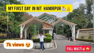 My First Day In NIT Hamirpur🏣Full Masti 😝 [upl. by Timrek]