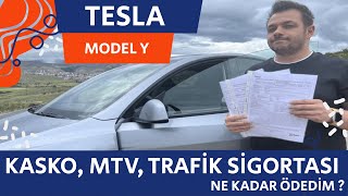 Tesla Model Y  Kasko Mtv ve Trafik Sigortasına Ne Kadar Ödedim [upl. by Anaeel]