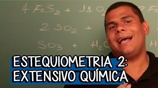 Estequiometria 2 Reações Consecutivas  Extensivo Química  Descomplica [upl. by Aronle306]