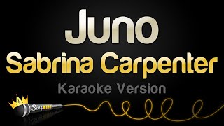 Sabrina Carpenter  Juno Karaoke Version [upl. by Attirb]