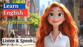 My Introduction  Improve your English  Listening and Speaking Skills [upl. by Christin]