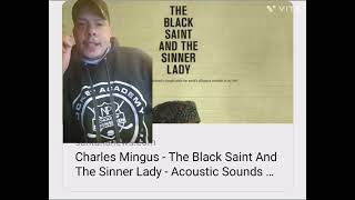 Charles Mingus  The Black Saint And The Sinner Lady  Acoustic Sounds Series LP [upl. by Yramanna]