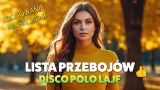 🔴Disco Polo Lajf🟢  🎙️Lista Przebojów TOP 50 Składanka hitów Disco Polo Hit za Hitem Głosowanie [upl. by Eimac]