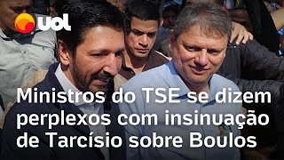 Ministros do TSE se dizem perplexos com insinuação de Tarcísio sobre Boulos [upl. by Milewski]