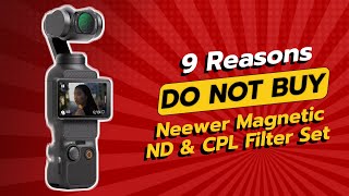 NEEWER Magnetic ND amp CPL Filter Set  9 Reasons NOT to Buy 🚫🎥 [upl. by Maples429]