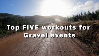 Top FIVE workouts for Gravel events [upl. by Eneri]