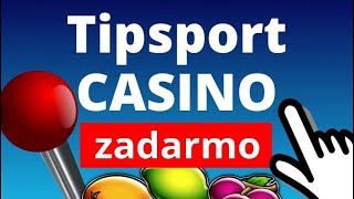 Ako hrať Tipsport casino online zadarmo na skúšku [upl. by Enorej]