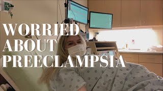 32 Weeks Pregnant  Worried about Preeclampsia [upl. by Acimehs386]